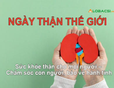 NGÀY THẬN THẾ GIỚI (World Kidney Day)