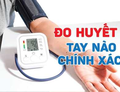 Đo huyết áp tay trái hay tay phải: khác nhau thế nào?